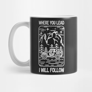 Where You Lead I Will Follow - Car - Outdoors - Black - Gilmore Mug